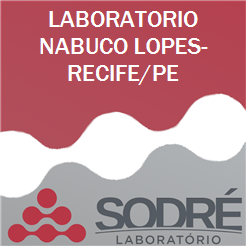Exame Toxicológico - Recife-PE - LABORATORIO NABUCO LOPES-RECIFE/PE (C.N.H, Empregado CLT, Concurso Público)