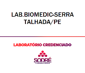 Exame Toxicológico - Serra Talhada-PE - LAB.BIOMEDIC-SERRA TALHADA/PE (C.N.H, Empregado CLT, Concurso Público)