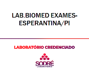 Exame Toxicológico - Esperantina-PI - LAB.BIOMED EXAMES-ESPERANTINA/PI (C.N.H, Empregado CLT, Concurso Público)