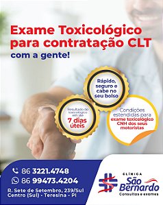 Exame Toxicológico - Teresina-PI - CLINICA SAO BERNARDO-TERESINA/PI (C.N.H, Empregado CLT, Concurso Público)