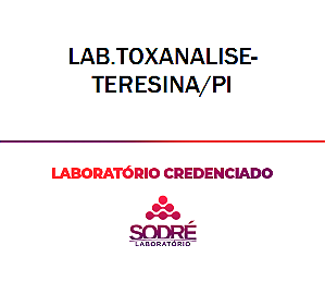 Exame Toxicológico - Teresina-PI - LAB.TOXANALISE-TERESINA/PI (C.N.H, Empregado CLT, Concurso Público)