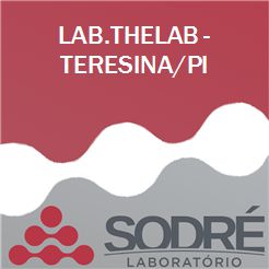 Exame Toxicológico - Teresina-PI - LAB.THELAB - TERESINA/PI (C.N.H, Empregado CLT, Concurso Público)