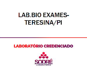 Exame Toxicológico - Teresina-PI - LAB.BIO EXAMES-TERESINA/PI (C.N.H, Empregado CLT, Concurso Público)