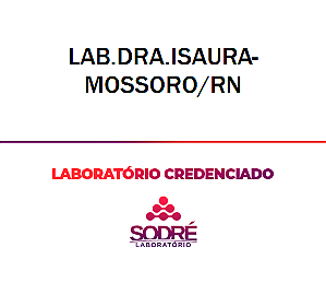 Exame Toxicológico - Mossoro-RN - LAB.DRA.ISAURA-MOSSORO/RN (C.N.H, Empregado CLT, Concurso Público)