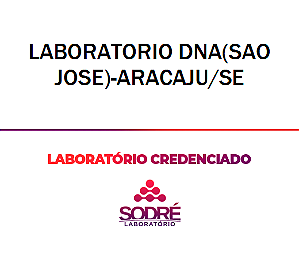 Exame Toxicológico - Aracaju-SE - LABORATORIO DNA(SAO JOSE)-ARACAJU/SE (C.N.H, Empregado CLT, Concurso Público)