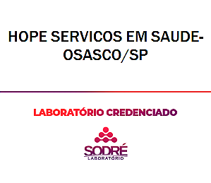Exame Toxicológico - Osasco-SP - HOPE SERVICOS EM SAUDE-OSASCO/SP (C.N.H, Empregado CLT, Concurso Público)