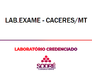 Exame Toxicológico - Caceres-MT - LAB.EXAME - CACERES/MT (C.N.H, Empregado CLT, Concurso Público)