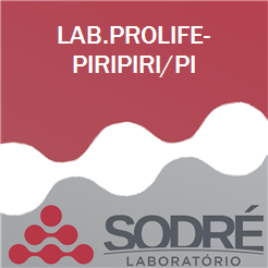 Exame Toxicológico - Piripiri-PI - LAB.PROLIFE-PIRIPIRI/PI (C.N.H, Empregado CLT, Concurso Público)