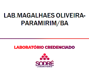 Exame Toxicológico - Paramirim-BA - LAB.MAGALHAES OLIVEIRA-PARAMIRIM/BA (C.N.H, Empregado CLT, Concurso Público)