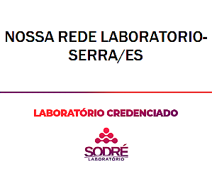 Exame Toxicológico - Serra-ES - NOSSA REDE LABORATORIO(SEDE)-SERRA/ES (C.N.H, Empregado CLT, Concurso Público)