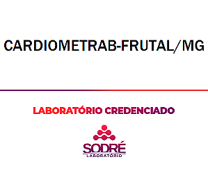 Exame Toxicológico - Frutal-MG - CARDIOMETRAB-FRUTAL/MG (C.N.H, Empregado CLT, Concurso Público)