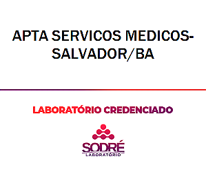 Exame Toxicológico - Salvador-BA - APTA SERVICOS MEDICOS-SALVADOR/BA (C.N.H, Empregado CLT, Concurso Público)
