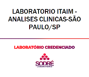 Exame Toxicológico - Sao Paulo-SP - LABORATORIO ITAIM - ANALISES CLINICAS-SÃO PAULO/SP (C.N.H, Empregado CLT, Concurso Público)