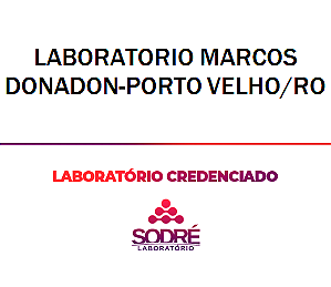 Exame Toxicológico - Porto Velho-RO - LABORATORIO MARCOS DONADON-PORTO VELHO/RO (C.N.H, Empregado CLT, Concurso Público)