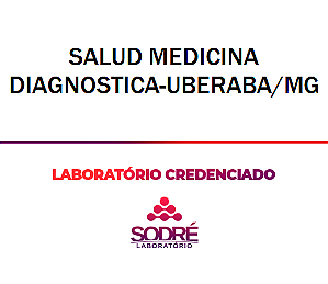 Exame Toxicológico - Uberaba-MG - SALUD MEDICINA DIAGNOSTICA-UBERABA/MG (C.N.H, Empregado CLT, Concurso Público)