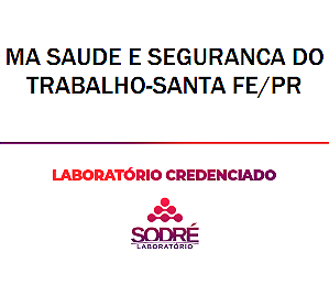 Exame Toxicológico - Santa Fe-PR - MA SAUDE E SEGURANCA DO TRABALHO-SANTA FE/PR (C.N.H, Empregado CLT, Concurso Público)