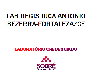 Exame Toxicológico - Fortaleza-CE - LAB.REGIS JUCA ANTONIO BEZERRA-FORTALEZA/CE (C.N.H, Empregado CLT, Concurso Público)