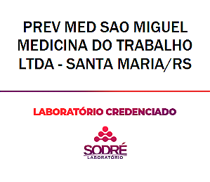 Exame Toxicológico - Santa Maria-RS - PREV MED SAO MIGUEL MEDICINA DO TRABALHO LTDA - SANTA MARIA/RS (C.N.H, Empregado CLT, Concurso Público)