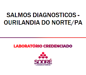 Exame Toxicológico - Ourilandia Do Norte-PA - SALMOS DIAGNOSTICOS - OURILANDIA DO NORTE/PA (C.N.H, Empregado CLT, Concurso Público)