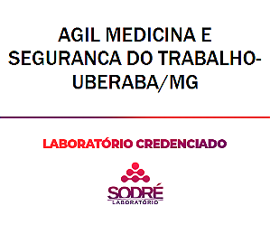 Exame Toxicológico - Uberaba-MG - AGIL MEDICINA E SEGURANCA DO TRABALHO-UBERABA/MG (C.N.H, Empregado CLT, Concurso Público)