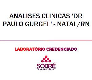 Exame Toxicológico - Natal-RN - ANALISES CLINICAS 'DR PAULO GURGEL' - NATAL/RN (C.N.H, Empregado CLT, Concurso Público)