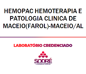 Exame Toxicológico - Maceio-AL - HEMOPAC HEMOTERAPIA E PATOLOGIA CLINICA DE MACEIO(FAROL)-MACEIO/AL (C.N.H, Empregado CLT, Concurso Público)