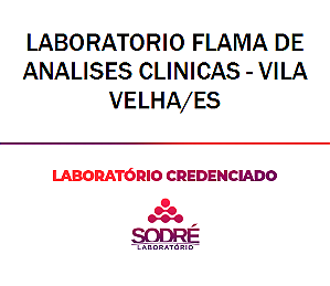 Exame Toxicológico - Vila Velha-ES - LABORATORIO FLAMA DE ANALISES CLINICAS - VILA VELHA/ES (C.N.H, Empregado CLT, Concurso Público)