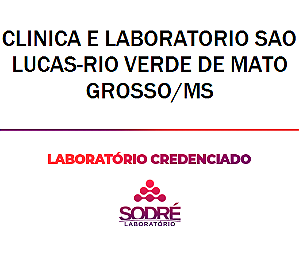 Exame Toxicológico - Rio Verde De Mato Grosso-MS - CLINICA E LABORATORIO SAO LUCAS-RIO VERDE DE MATO GROSSO/MS (C.N.H, Empregado CLT, Concurso Público)