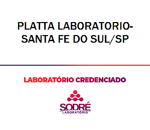 Exame Toxicológico - Santa Fe Do Sul-SP - PLATTA LABORATORIO-SANTA FE DO SUL/SP (C.N.H, Empregado CLT, Concurso Público)