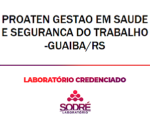 Exame Toxicológico - Guaiba-RS - PROATEN GESTAO EM SAUDE E SEGURANCA DO TRABALHO-GUAIBA/RS (C.N.H, Empregado CLT, Concurso Público)