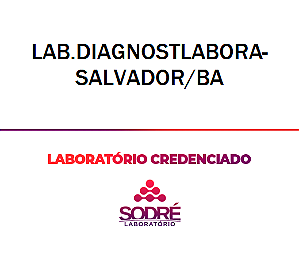 Exame Toxicológico - Salvador-BA - LAB.DIAGNOSTLABORA-SALVADOR/BA (C.N.H, Empregado CLT, Concurso Público)
