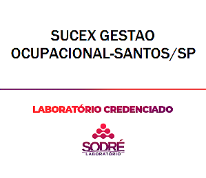 Exame Toxicológico - Santos-SP - SUCEX GESTAO OCUPACIONAL-SANTOS/SP (C.N.H, Empregado CLT, Concurso Público)