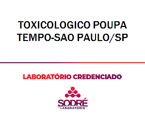 Exame Toxicológico - Sao Paulo-SP - TOXICOLOGICO POUPA TEMPO-SAO PAULO/SP (C.N.H, Empregado CLT, Concurso Público)