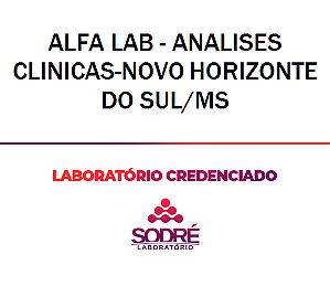 Exame Toxicológico - Novo Horizonte Do Sul-MS - ALFA LAB - ANALISES CLINICAS-NOVO HORIZONTE DO SUL/MS (C.N.H, Empregado CLT, Concurso Público)
