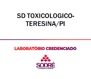 Exame Toxicológico - Teresina-PI - SD TOXICOLOGICO (C.N.H, Empregado CLT, Concurso Público)