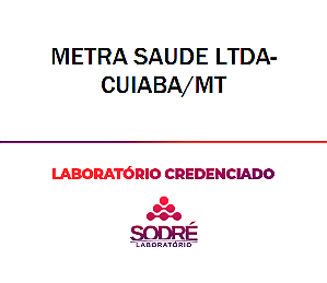 Exame Toxicológico - Cuiaba-MT - METRA SAUDE LTDA-CUIABA/MT (C.N.H, Empregado CLT, Concurso Público)