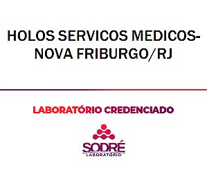 Exame Toxicológico - Nova Friburgo-RJ - HOLOS SERVICOS MEDICOS-NOVA FRIBURGO/RJ (C.N.H, Empregado CLT, Concurso Público)