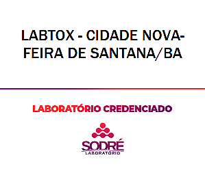 Exame Toxicológico - Feira De Santana-BA - LABTOX - CIDADE NOVA-FEIRA DE SANTANA/BA (C.N.H, Empregado CLT, Concurso Público)