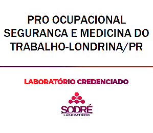 Exame Toxicológico - Londrina-PR - PRO OCUPACIONAL SEGURANCA E MEDICINA DO TRABALHO-LONDRINA/PR (C.N.H, Empregado CLT, Concurso Público)