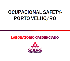 Exame Toxicológico - Porto Velho-RO - OCUPACIONAL SAFETY-PORTO VELHO/RO (C.N.H, Empregado CLT, Concurso Público)