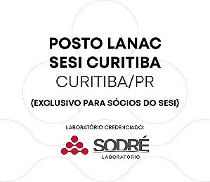 Exame Toxicológico - Curitiba-PR - POSTO LANAC SESI CURITIBA - CURITIBA/PR (C.N.H, Empregado CLT, Concurso Público)
