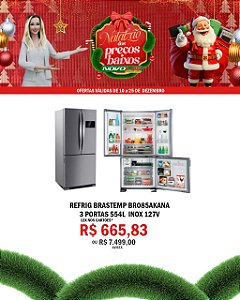 REFRIG BRASTEMP BRO85AKANA 3 PORTAS 554L INOX 127V