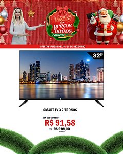 SMART TV 32' TRONOS