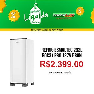 REFRIG ESMALTEC 293L ROC31 PRO 127V BRAN