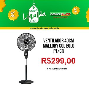 VENTILADOR 40CM MALLORY COL EOLO PT/GR
