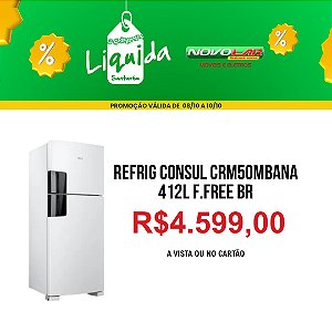 REFRIG CONSUL CRM50MBANA 412L F.FREE BR