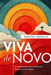 VIVA DE NOVO | RAPHAEL ABDALLA