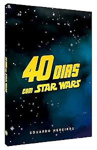 DEVOCIONAL: 40 DIAS COM STAR WARS