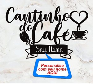 Placa Quadro Cantinho do Café PERSONALIZADO Decoração Cores