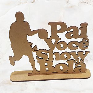 Lembrancinha Festa Dia Dos Pais, Show De Bola, Basquete, Mdf Cru Corte Laser